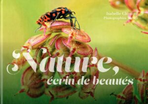Livre "Nature, écrin de beautés"